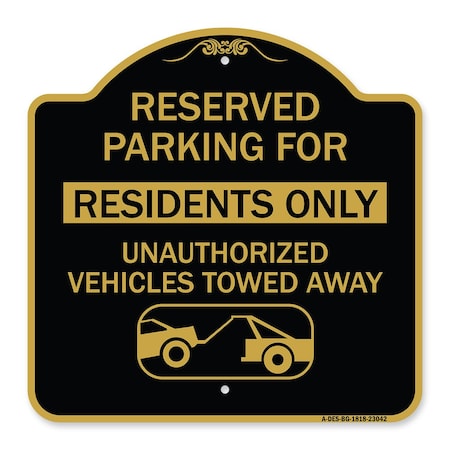 Reserved Parking Reserved Parking For Residents Only Unauthorized Vehicles Towed Away Aluminum Sign